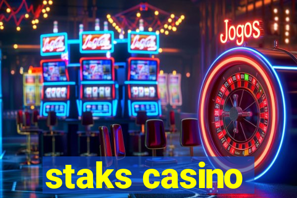 staks casino